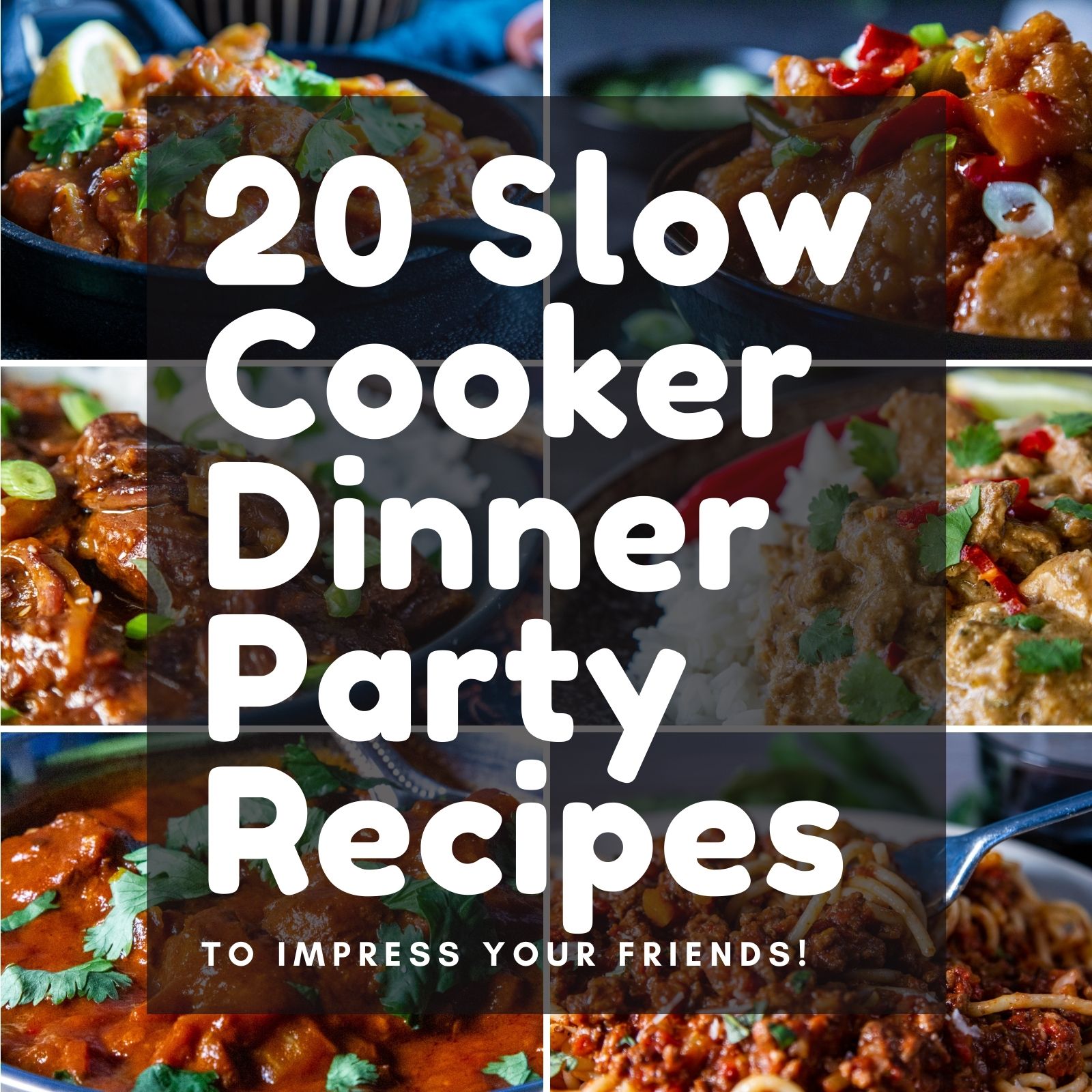 20 Slow Cooker Dinner Party Recipes (To Impress Your Friends!) - Slow Cooker  Club
